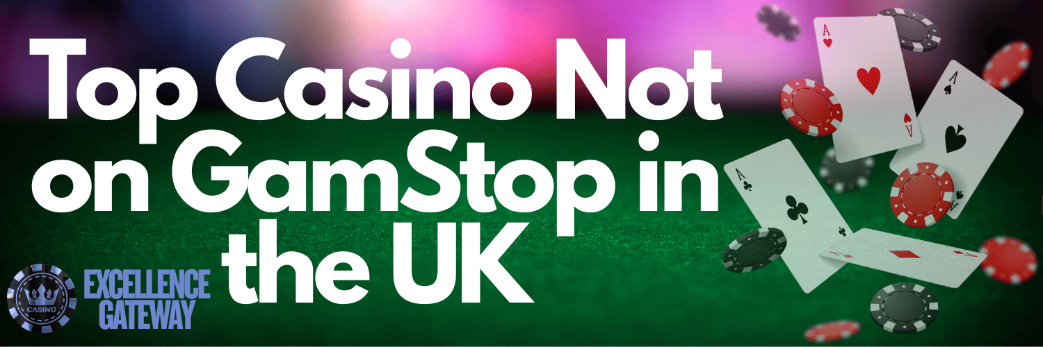 Exploring Casino Sites Not on Gamstop Your Guide to Independent Gaming
